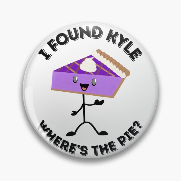 Item preview, I Found Kyle Where's The Pie? Purple Guy designed and sold by UnicornPolly001.