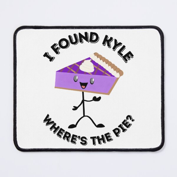 Item preview, I Found Kyle Where's The Pie? Purple Guy designed and sold by UnicornPolly001.