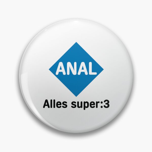 Artikelvorschau, Anal alles super :3 entworfen und verkauft von AntiCommodities.