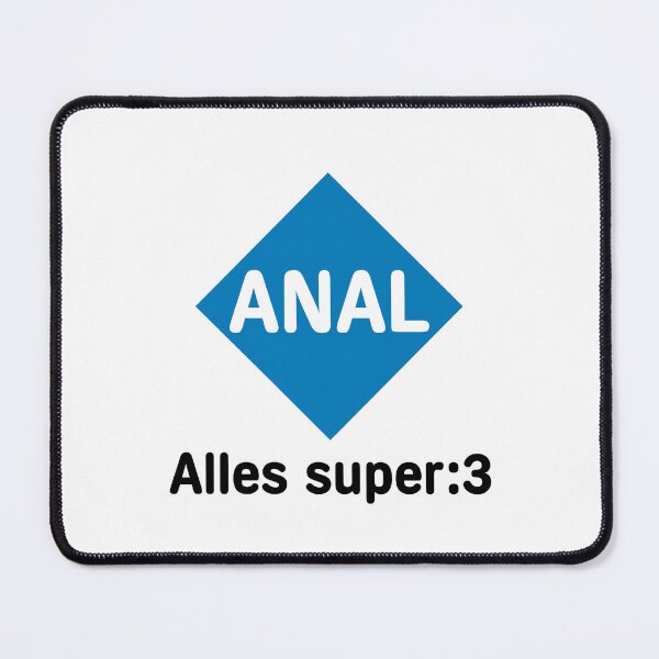 Item preview, Anal Alles Super :3 designed and sold by AntiCommodities.