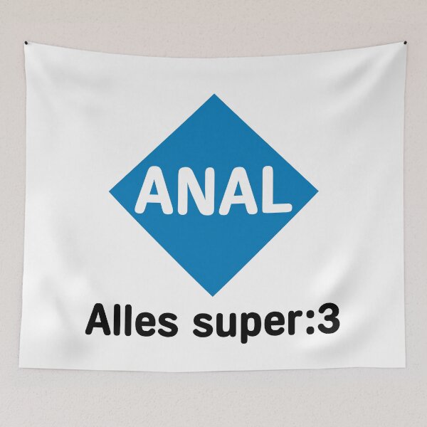 Item preview, Anal Alles Super :3 designed and sold by AntiCommodities.