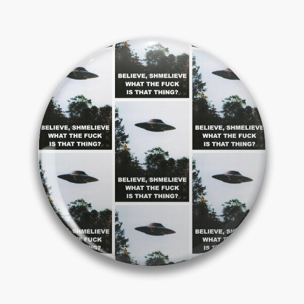 Item preview, BELIEVE SHMELIEVE WHAT THE FUCK IS THAT THING? / Last Week Tonight with John Oliver designed and sold by Dan Zetterström.