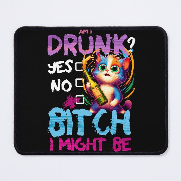 Item preview, Am I Drunk i might be, cat colors designed and sold by Ninja-Cat-Corp.