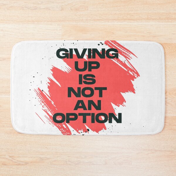Item preview, Giving Up Is Not an Option: Inspirational Wrestling Typography designed and sold by GoodTripper.