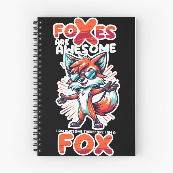 Item preview, Foxes Are Awesome I am Awesome Therefore I am A Fox designed and sold by Ninja-Cat-Corp.