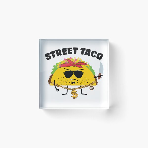 Item preview, STREET TACO designed and sold by TODD GOLDMAN.