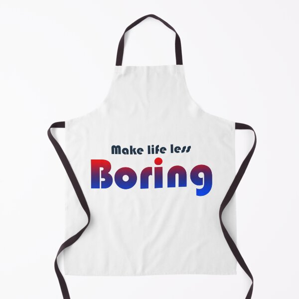 Item preview, Make life less BORING designed and sold by Hustl3AsUsu4l.