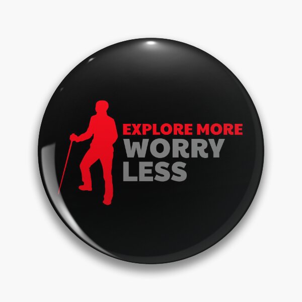 Item preview, explore more worry less - mountain - trials - nature designed and sold by DeCodeArtShop.