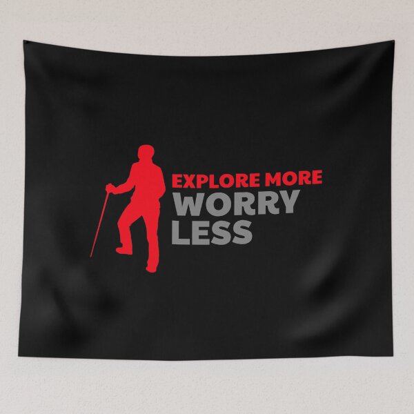 Item preview, explore more worry less - mountain - trials - nature designed and sold by DeCodeArtShop.