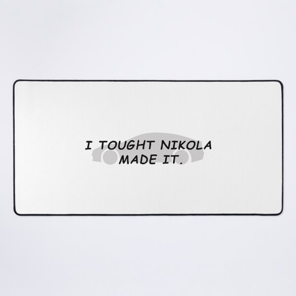 Item preview, I Tought Nikola Made It. tesla bumper design designed and sold by HEFTALICA.