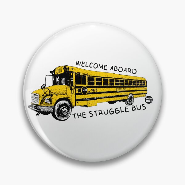 Item preview, STRUGGLE BUS designed and sold by TODD GOLDMAN.