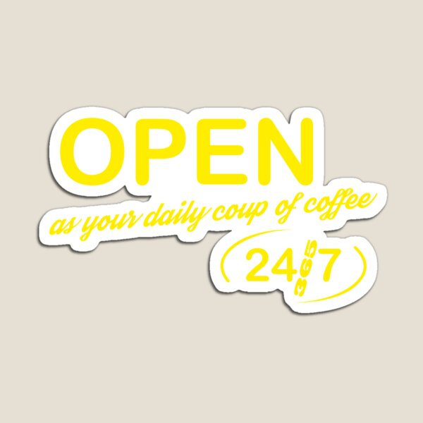 Item preview, Open 24/7 designed and sold by Aceofspace3000.