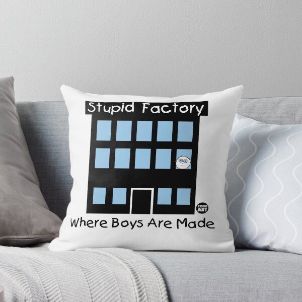 Artikelvorschau, STUPID FACTORY entworfen und verkauft von TODD GOLDMAN.