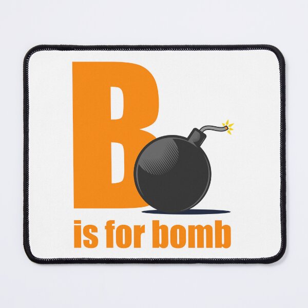 Item preview, B is for bomb designed and sold by Phil Tessier Too.
