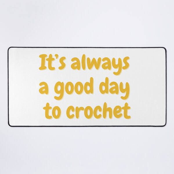 Item preview, A Good Day to Crochet designed and sold by Toby’s Treasures.