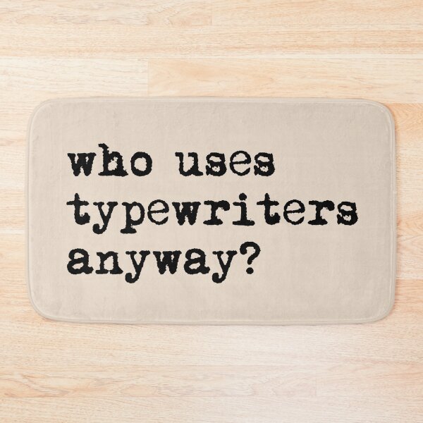 Item preview, who uses typewriters anyway? designed and sold by Moss City Made.