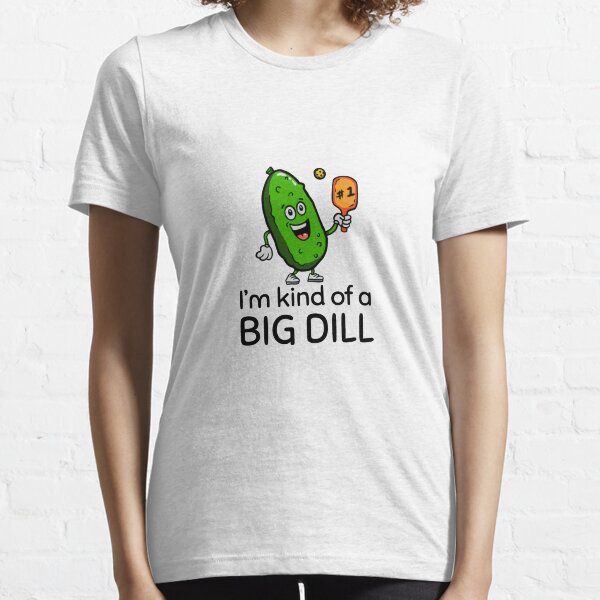 Item preview, I'm kind of a BIG DILL  designed and sold by PunchiPanda.