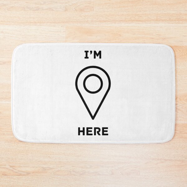 Item preview, IAM HERE LOCATION designed and sold by DesignOasis-.
