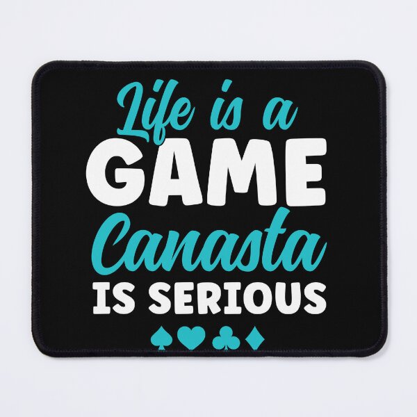 Item preview, Canasta is Serious Funny Card Game Canasta Player designed and sold by BlueBerry-Pengu.
