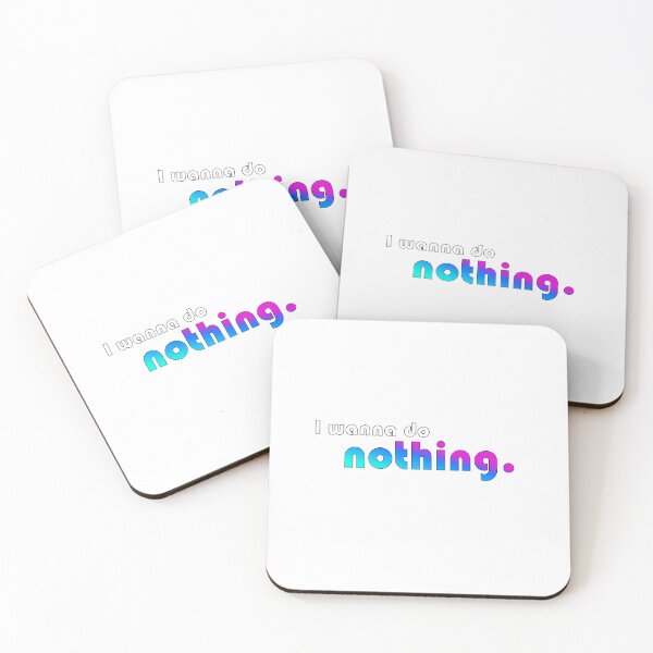Item preview, I wanna do nothing designed and sold by Hustl3AsUsu4l.
