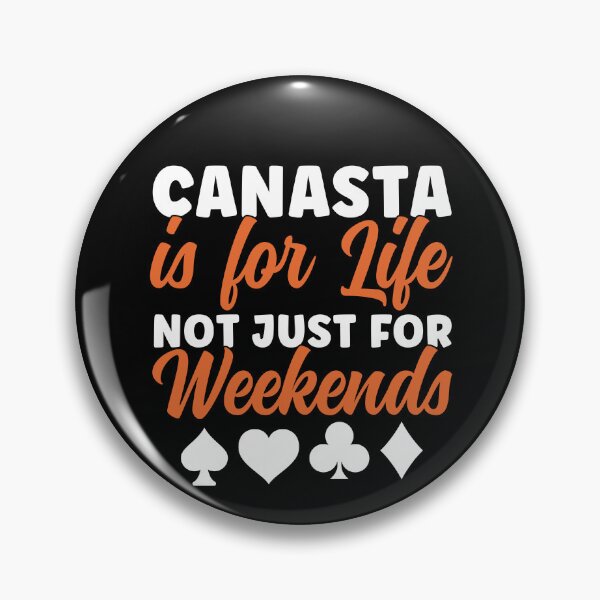 Item preview, Canasta is for Life Funny Canasta Card Game designed and sold by BlueBerry-Pengu.