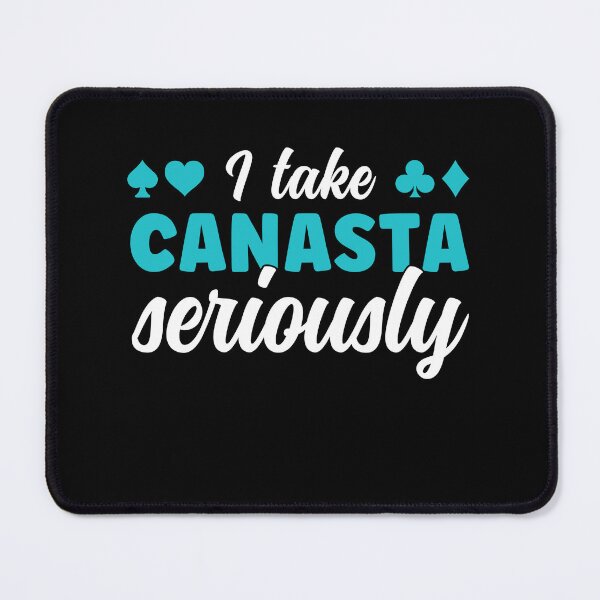 Item preview, I Take Canasta Seriously Canasta Player designed and sold by BlueBerry-Pengu.
