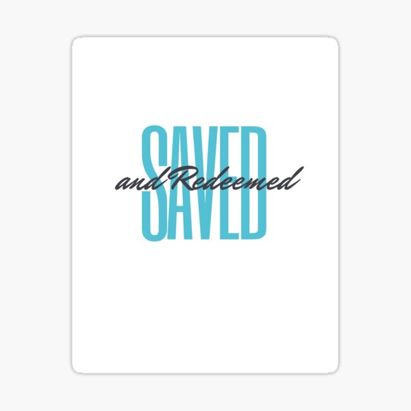 Item preview, Saved and Redeemed designed and sold by slorca116.