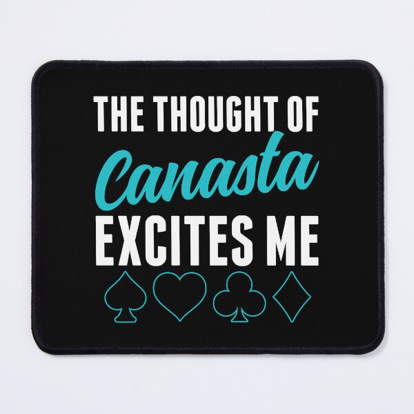 Item preview, The Thought of Canasta Excites Me Funny Card Game designed and sold by BlueBerry-Pengu.