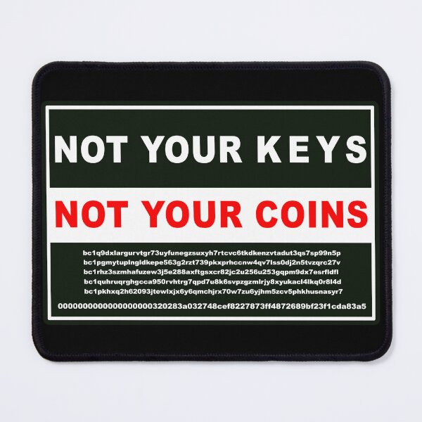 Item preview, Bitcoin Not your Keys, Not your Coins designed and sold by RoyalTarget.