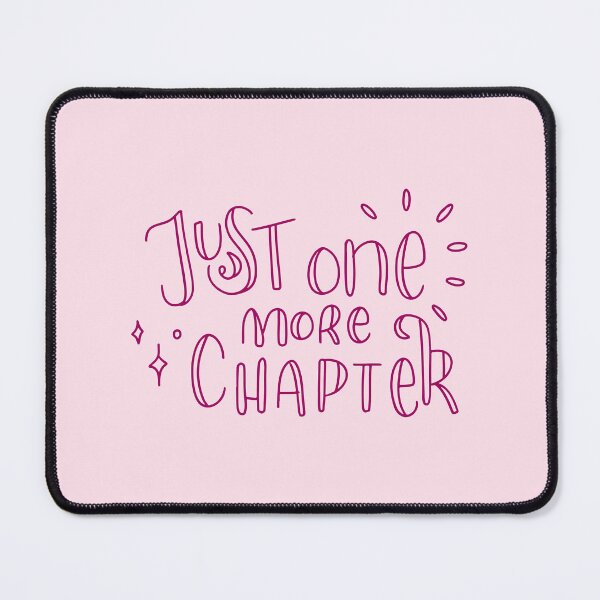 Item preview, Just one more chapter designed and sold by Neadoodles.