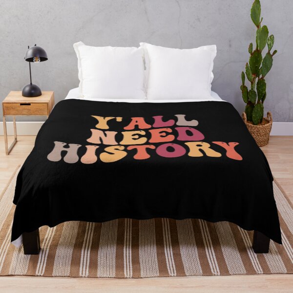 Item preview, Y'all Need History, Gift For History Lover designed and sold by belladesign7.