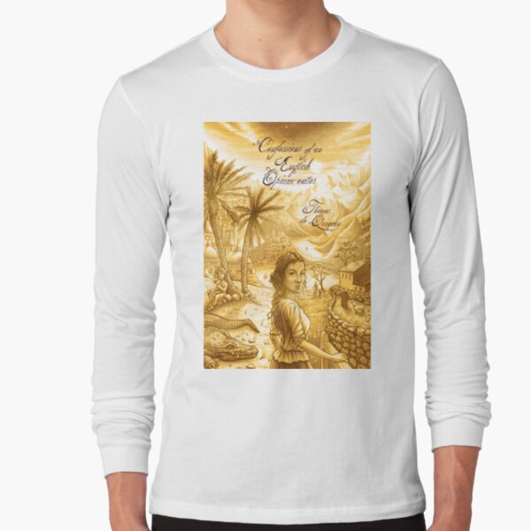 Thomas De Quincey's Confessions of an English Opium-Eater Long Sleeve T-Shirt