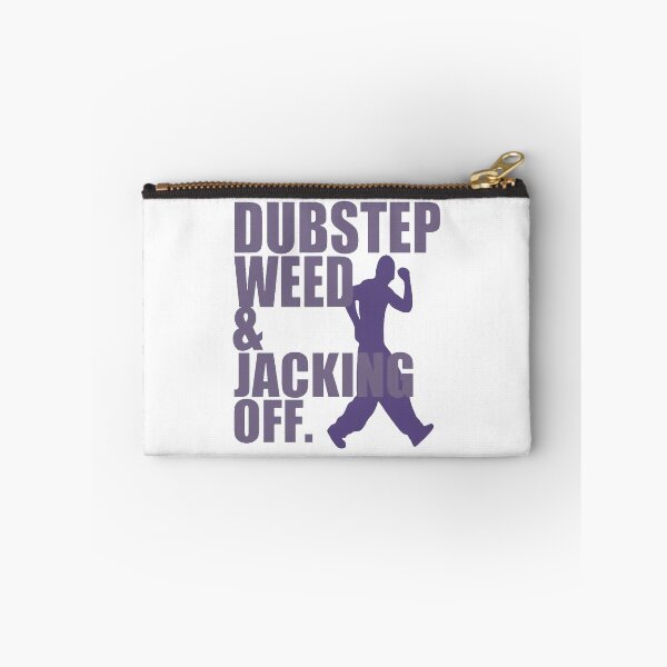 Artikelvorschau, Dubstep, Weed und Wichsen. entworfen und verkauft von Corporate Overlord.
