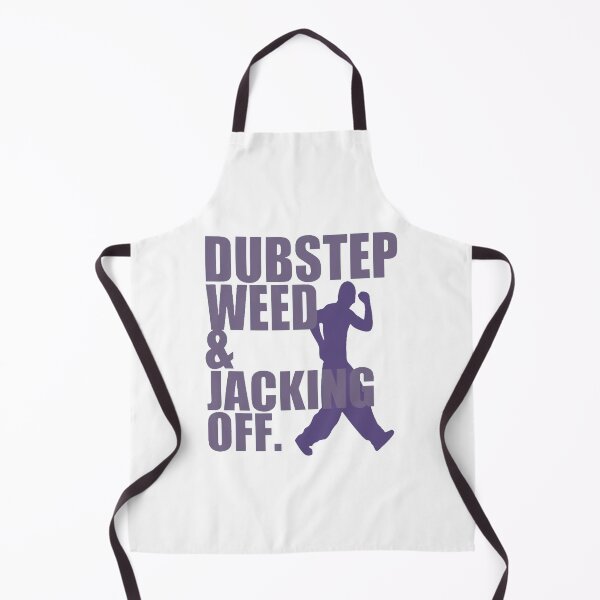 Item preview, Dubstep, Weed, and Jacking Off.  designed and sold by Corporate Overlord.