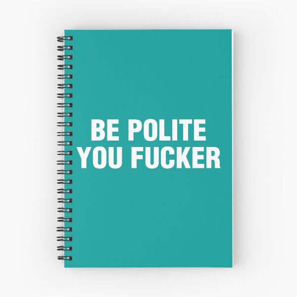 Item preview, be polite designed and sold by DrawingInterest.
