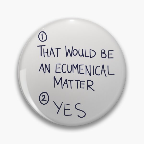 Item preview, That Would Be An Ecumenical Matter designed and sold by thebcarts.