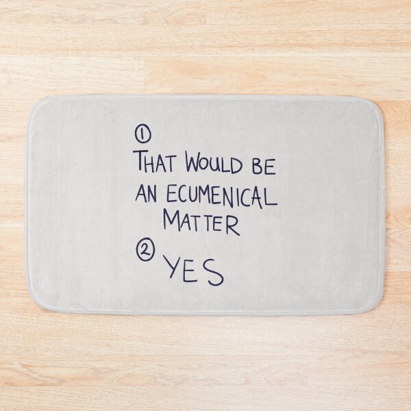 Item preview, That Would Be An Ecumenical Matter designed and sold by thebcarts.