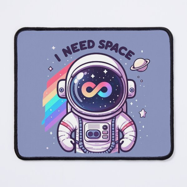 Item preview, I need space designed and sold by Vkinsify.