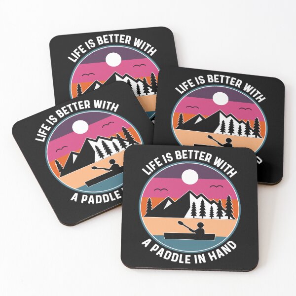 Item preview, Life Is Better With A Paddle In Hand, Outdoor Lake Kayaking  designed and sold by Sunserize Designs.