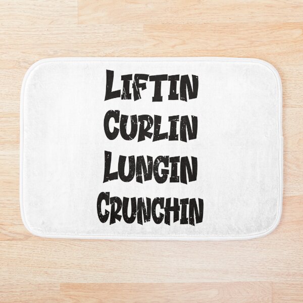 Item preview, Liftin Curlin Lungin Crunchin by Tjays on a Cool designed and sold by TJays.