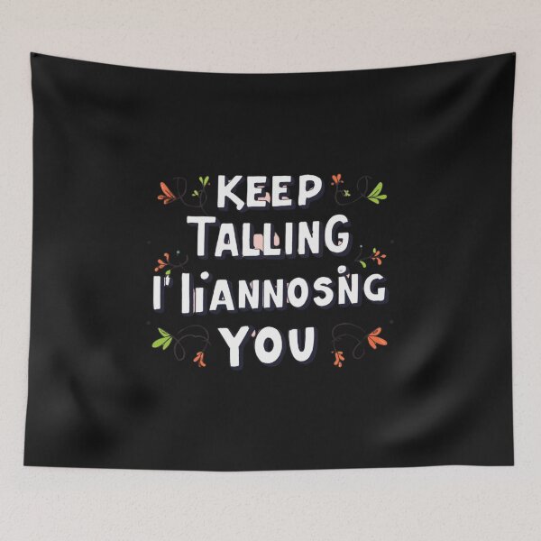 Item preview, Keep Talking Im Diagnosing You designed and sold by GadiDesignArt.