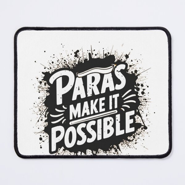 Item preview, "Paras Make It Possible" Appreciation Teacher Tee designed and sold by AI-volution.