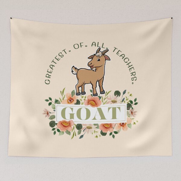 Item preview, Goat Teacher Greatest Of All Teachers designed and sold by SunfullyYours.
