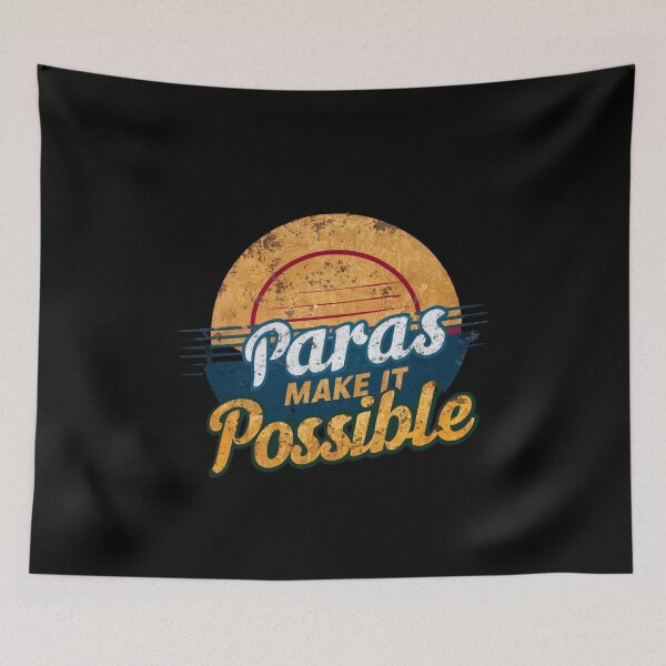 Item preview, "Paras Make It Possible" Educator Graphic Tee designed and sold by AI-volution.
