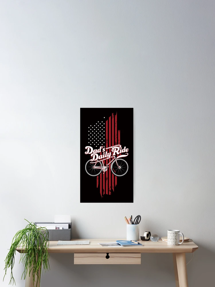 Thumbnail 2 of 3, Poster, Dad's Daily Ride designed and sold by HOMEDESIGNPRINT.