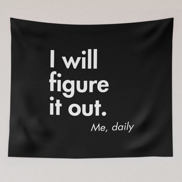 Item preview, I Will Figure It Out (White) designed and sold by LyndaNoel Design.