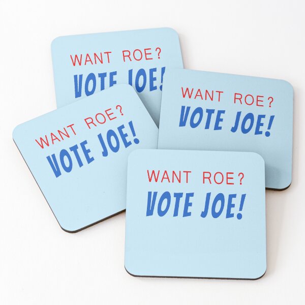 Item preview, WANT ROE? VOTE JOE Biden 2024 designed and sold by LoveAndDefiance.