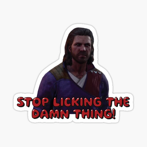 Item preview, "STOP LICKING THE DAMN THING!" Gale  designed and sold by nikasuo.