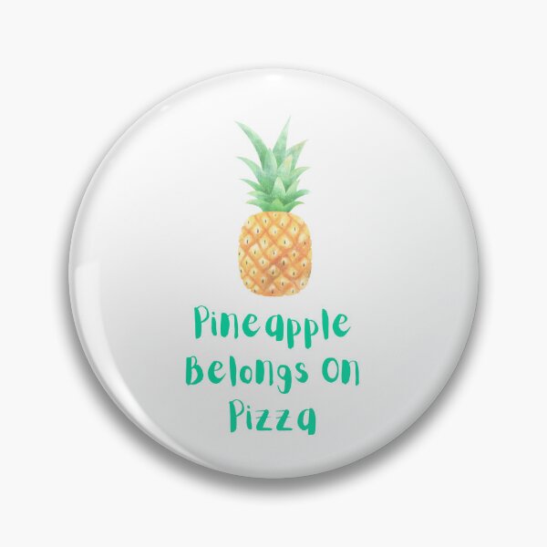 Item preview, Pineapple Belongs On Pizza Design designed and sold by CarefulCreation.