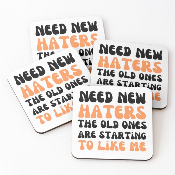 Item preview,  need new haters the old ones are starting to like me designed and sold by ladylalitafanta.